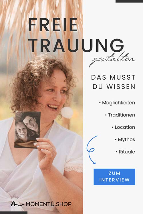 Freie Trauung gestalten - Möglichkeiten, Traditionen, Location, Mythos, Rituale