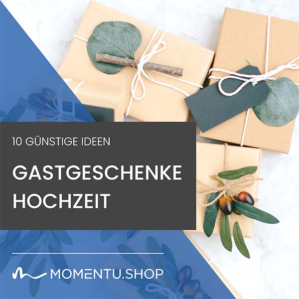 10 Ideen für günstige Gastgeschenke zur Hochzeit