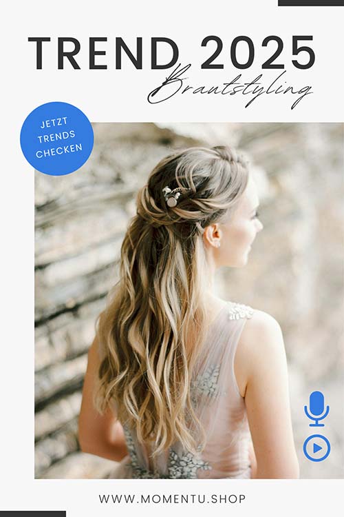 Brautstyling Trends 2025 für Haare und Make-up