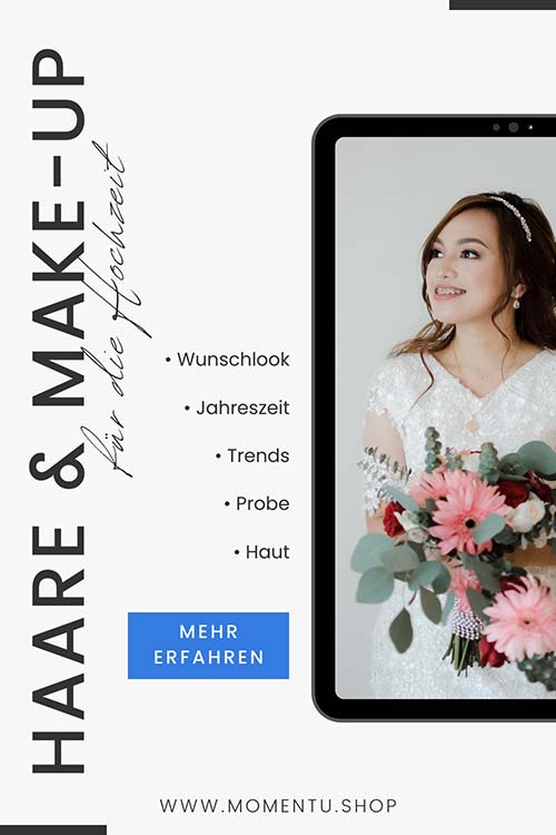 Haare und Make-up für die Hochzeit - Wunschlook, Jahreszeit, Trends, Probe, Haut