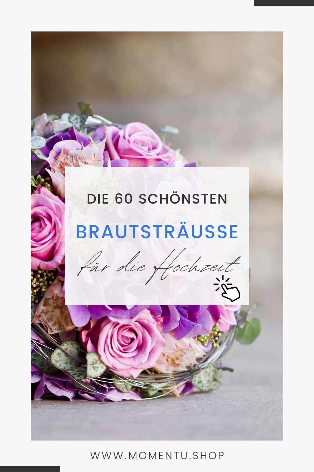 Die 60 schönsten Brautstrauß-Ideen für deine Hochzeit