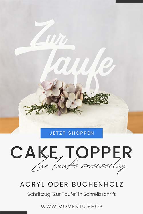 Weißer Cake Topper für die Tauftorte mit dem schwungvollen Schriftzug Zur Taufe.