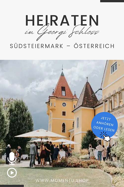Heiraten im Georgi Schloss im Süden von Österreich in Ehrenhausen an der Weinstraße - Steiermark