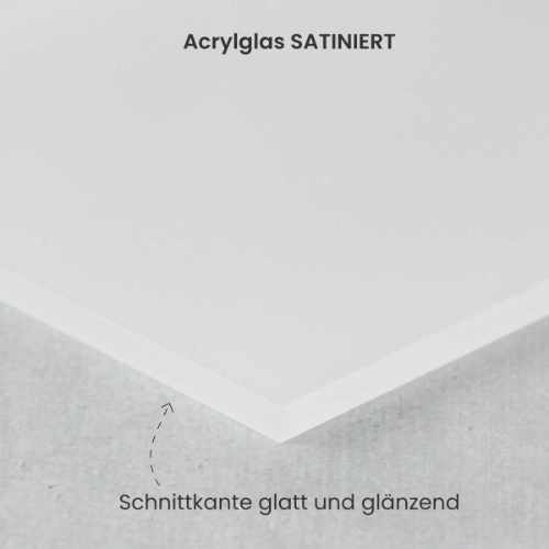 Acrylglas Satiniert