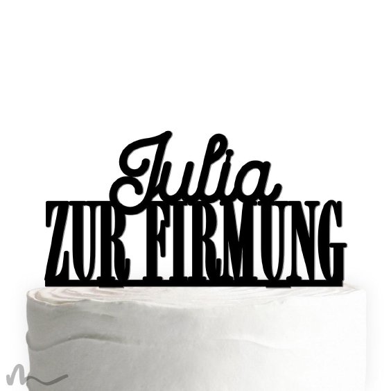 Cake Topper Zur Firmung personalisiert Schwarz